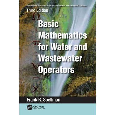 Mathematics Manual for Water and Wastewater Treatment Plant Operators