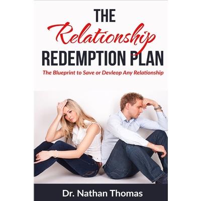 The Relationship Redemption Plan