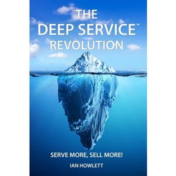 The Deep Service Revolution