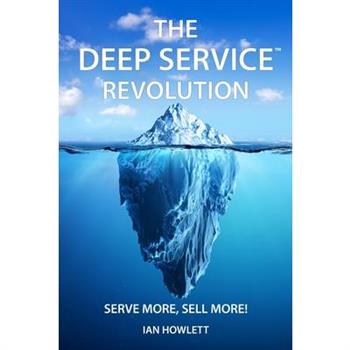 The Deep Service Revolution