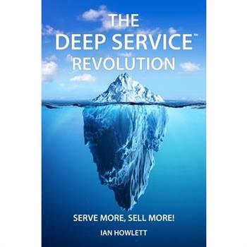 The Deep Service Revolution