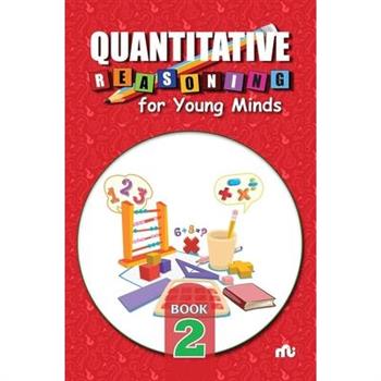 Quantitative Reasoning For Young Minds Level 2