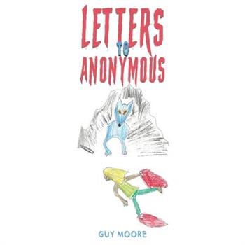 Letters to Anonymous