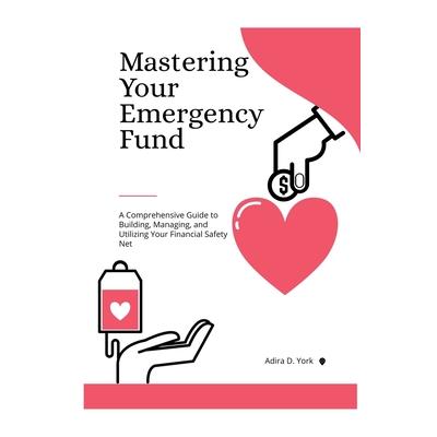 Mastering Your Emergency Fund
