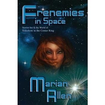 Frenemies in Space