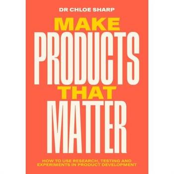 Make Products That Matter