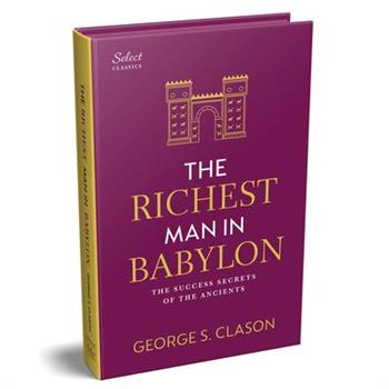Penguin Select Classics: The Richest Man in Babylon