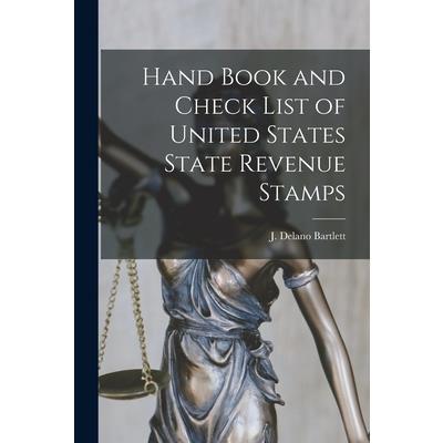 Hand Book and Check List of United States State Revenue Stamps