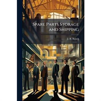 Spare Parts Storage and Shipping