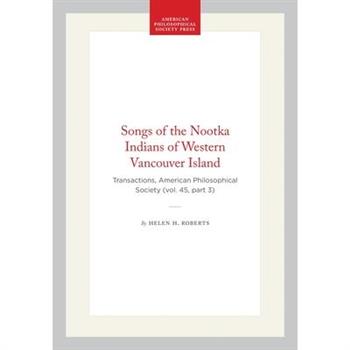 Songs of the Nootka Indians of Western Vancouver Island