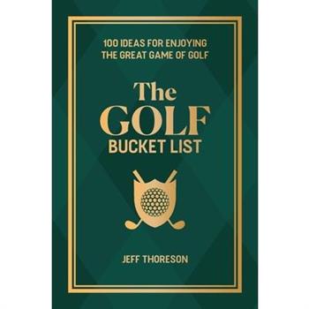 The Golf Bucket List