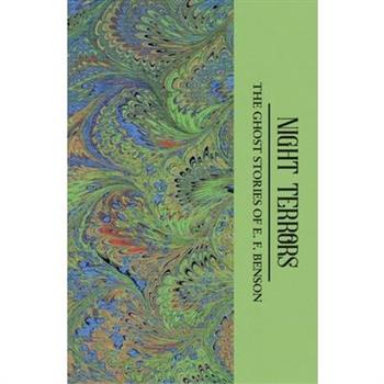 Night Terrors: The Ghost Stories of E.F. Benson