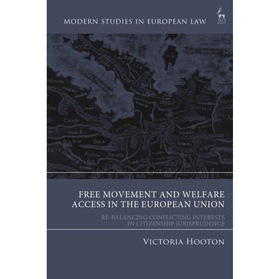 Free Movement and Welfare Access in the European Union Free Movement and Welfare Access in the European Union