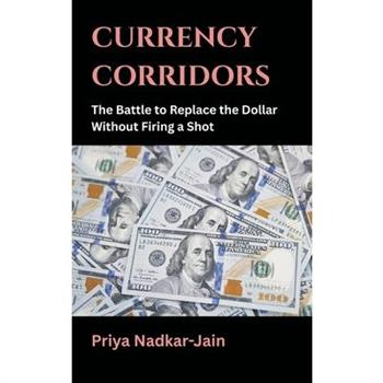 Currency Corridors