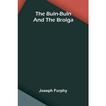 The Buln-Buln and the Brolga