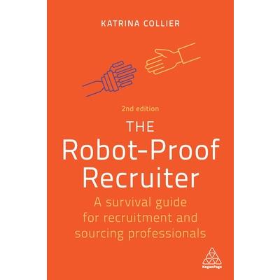 The Robot-Proof Recruiter