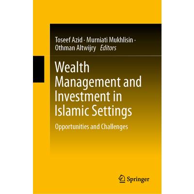 Wealth Management and Investment in Islamic Settings