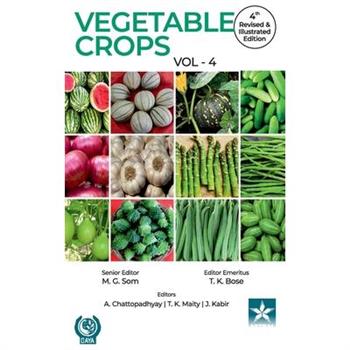 Vegetable Crops Vol 4 4th Revised and Illustrated edn