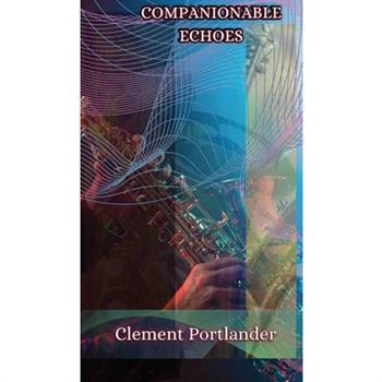 Companionable Echoes