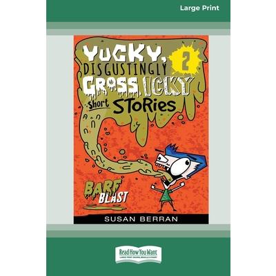 Yucky, Disgustingly Gross, Icky Short Stories No.2