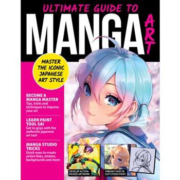 Ultimate Guide to Manga Art