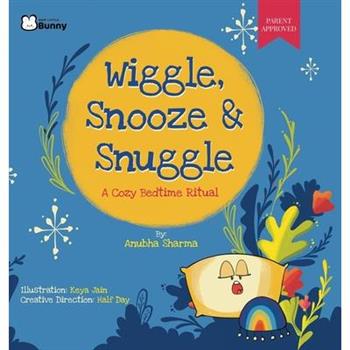 Wiggle, Snooze & Snuggle - A Cozy Bedtime Ritual