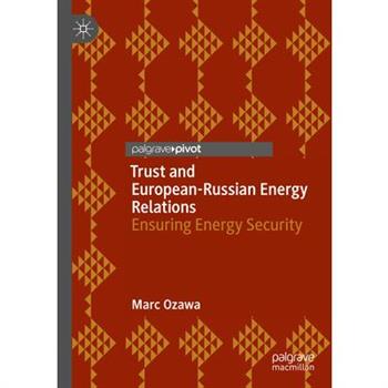 Trust and European-Russian Energy Relations