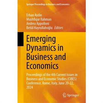 Emerging Dynamics in Business and Economics