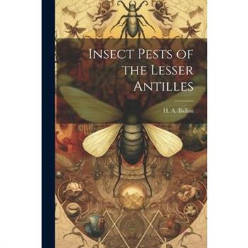 Insect Pests of the Lesser Antilles