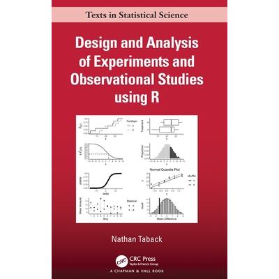 Design and Analysis of Experiments and Observational Studies using R