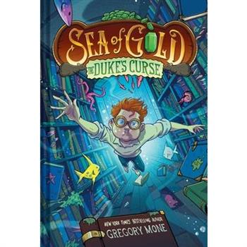 The Duke’s Curse (Sea of Gold Book 2) (a Middle Grade Adventure)