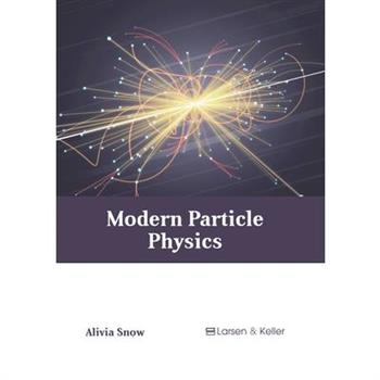 Modern Particle Physics