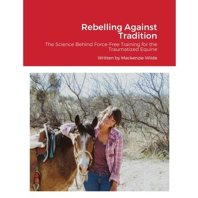 Rebelling Against Tradition
