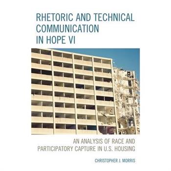 Rhetoric and Technical Communication in HOPE VI