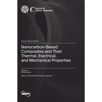 Nanocarbon-Based Composites and Their Thermal, Electrical, and Mechanical Properties