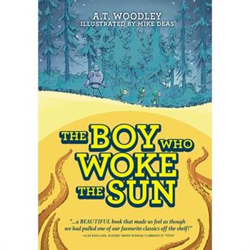 The Boy Who Woke the Sun