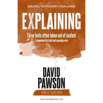 EXPLAINING Three texts often taken out of context EXPLAINING Three texts often taken out of context