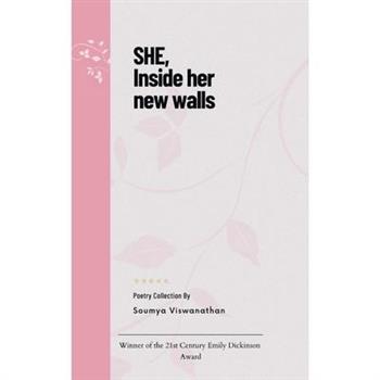 SHE, Inside her new walls