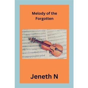 Melody of the Forgotten