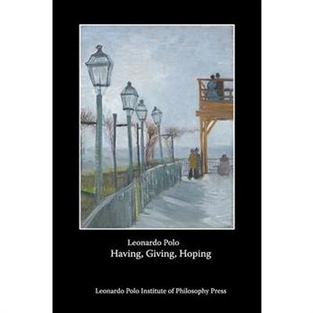 Having, Giving, Hoping