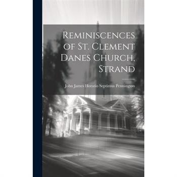 Reminiscences of St. Clement Danes Church, Strand