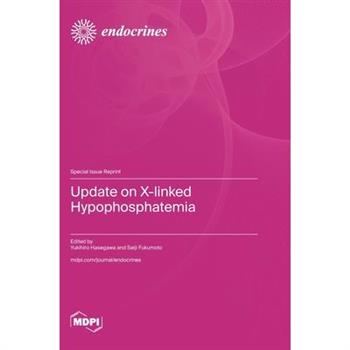 Update on X-linked Hypophosphatemia