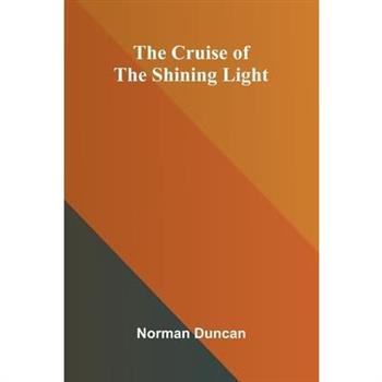 The Cruise of the Shining Light