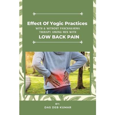 Effect Of Yogic Practices With & Without Panchakarma Therapy Among Men With Low Back Pain
