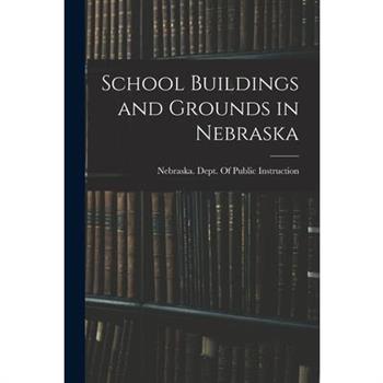 School Buildings and Grounds in Nebraska