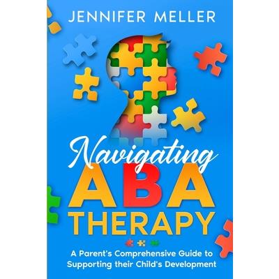 Navigating ABA Therapy