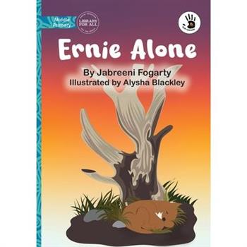 Ernie Alone - Our Yarning