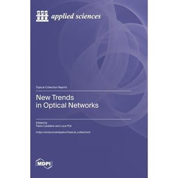 New Trends in Optical Networks