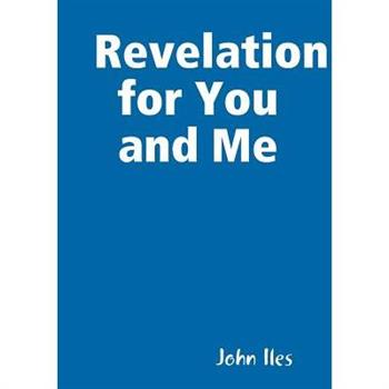 Revelation for You and Me