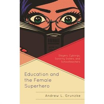 Education and the Female Superhero